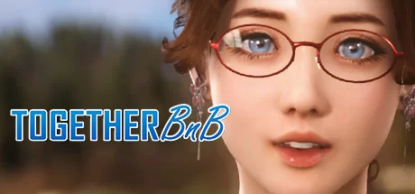 [PC/3D互动/中文/步兵] 与你在一起 TOGETHER BnB Ver20250906 [1+29.5G][百度盘]