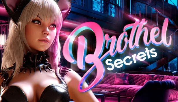 [PC/3D互动SLG/中文/步兵全动态] 娼馆秘闻 Brothel Secrets 官中 [1+3.6g][百度盘]