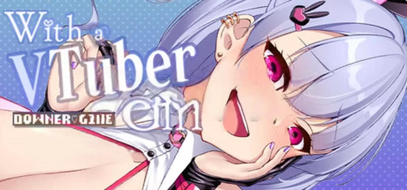PC[日式SLG/Live2D/全动画] 和VTuber姐姐一起 v1.0.3 官中步兵 [1+260m][百度盘]
