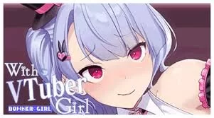 [互动SLG/中文/PC/步兵] 和VTuber女孩约会   With a VTuber Gir [1+300M][百度盘]