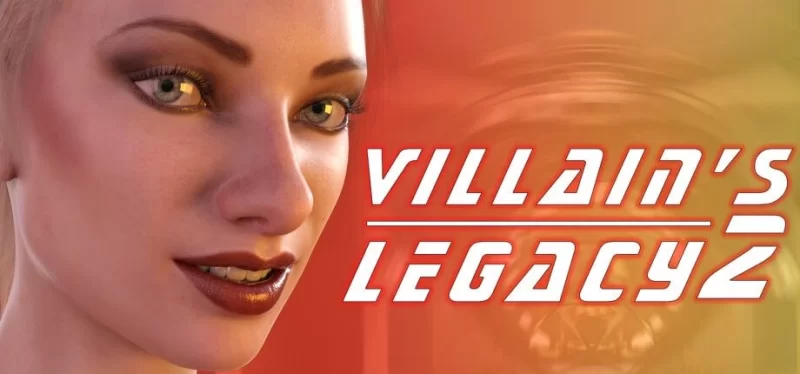 反派的遗产 恶棍的遗产 Villain’s Legacy 2 v0.5.0 AI版 PC+安卓 [2+5.1g][百度盘]