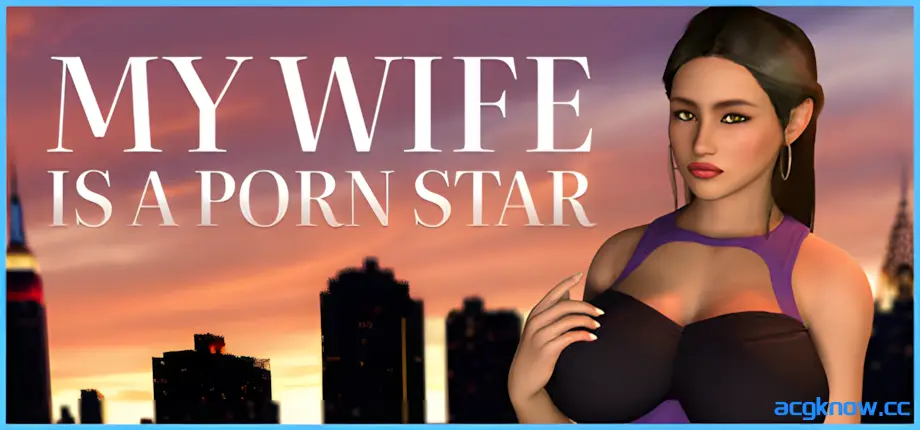 [PC][欧美SLG/官中/动态] 我妻子是一个色情明星 My wife is a porn star 官方中文版 [565M]