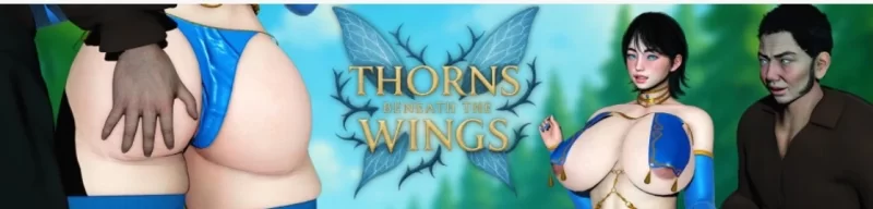 【堕落/NTR/双端】Thorns Beneath the Wings荆棘之翼0.6汉化版 [2+1.70GB][百度盘]