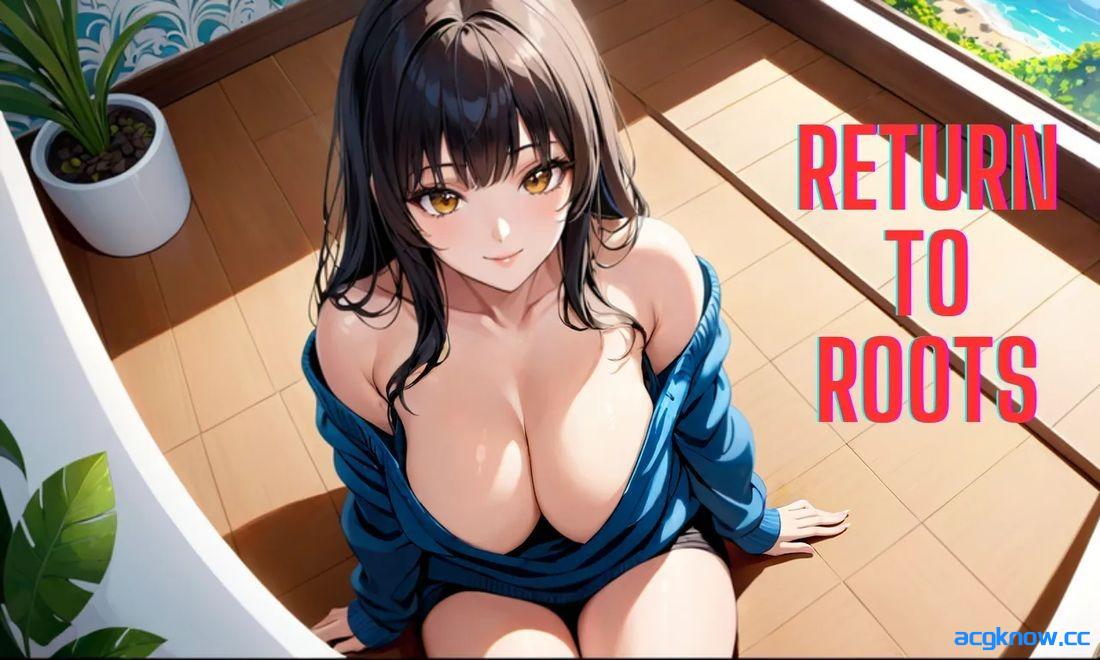 [PC+安卓] [日系SLG/汉化] 回归根源 [v0.1 Redux] Return to Roots [1.24G]